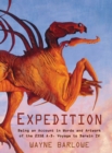 Expedition : Being an Account in Words and Artwork of the 2358 A.D. Voyage to Darwin IV - Book