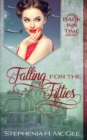 Falling for the Fifties : A Time Travel Romance - Book