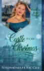 A Castle for Christmas : A Time Travel Romance - Book