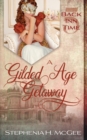 A Gilded Age Getaway - Book
