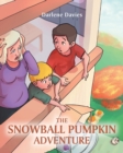 The Snowball Pumpkin Adventure - Book