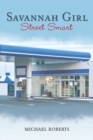 Savannah Girl : Street Smart - Book