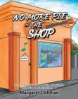 No More Pie in the Shop - Book