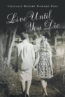 Live Until You Die - Book