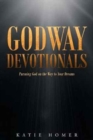 Godway Devotionals : Pursuing God on the Way to Your Dreams - Book
