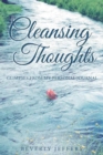 Cleansing Thoughts : Glimpses from My Personal Journal - Book