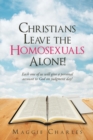 Christians Leave the Homosexuals Alone - Book