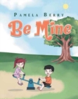 Be Mine - Book