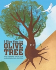 I Give You the Olive Tree - eBook