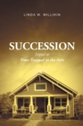 Succession : Sequel to: Time-Trapped in the Attic - Book