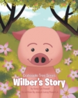 Crabapple Tree Series : Wilber's Story - Book