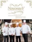 Nouveau V : The New Renaissance of Vegan & Vegetarian Cuisine - Book