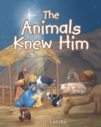 The Animals Knew Him - eBook