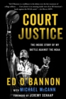 Court Justice : The Inside Story of My Battle Against the NCAA - Book
