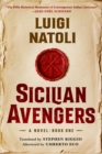 Sicilian Avengers : A Novel - Book
