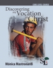 Discovering My Vocation in Christ : A Core Course of the School of Leadership - Book