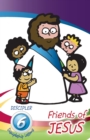 Friends of Jesus - Discipler's Guide : Six Disci;pleship Lessons for Children - Book