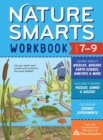 Nature Smarts Workbook, Ages 7-9 : Learn about Wildlife, Geology, Earth Science, Habitats & More with Nature-Themed Puzzles, Games, Quizzes & Outdoor Science Experiments - Book