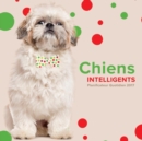 Chiens Intelligents : Planificateur Quotidien 2017 - Book