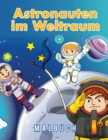 Astronauten im Weltraum Malbuch - Book