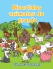Divertidos animales de granja para colorear - Book