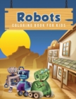 Robots Coloring Book for Kids - Book