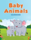 Baby Animals : Coloring Book - Book