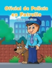 Oficial de Polic?a en Patrulla : Libro de colorear - Book