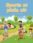 Sports et plein air : Livre de coloriage - Book
