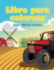 Libro para colorear : Trabajando en la granja - Book