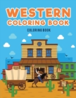 Western Coloring Book : : Cowboys - Book