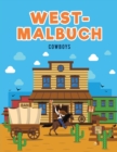 West-Malbuch : Cowboys - Book
