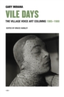 Vile Days : The Village Voice Art Columns, 1985-1988 - eBook