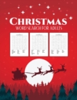 Christmas Word Search for Adults : Puzzle Book - Holiday Fun For Adults and Kids - Activities Crafts - Games - Book