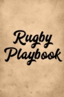 Rugby Playbook : Outdoor Sports - Coach Team Training - League Players - Rugby Coach Gift - Book