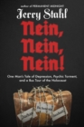 Nein, Nein, Nein! : One Man's Tale of Depression, Psychic Torment, and a Bus Tour of the Holocaust - Book
