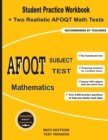 AFOQT Subject Test Mathematics : Student Practice Workbook + Two Realistic AFOQT Math Tests - Book