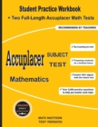 Accuplacer Subject Test Mathematics : Student Practice Workbook + Two Full-Length Accuplacer Math Tests - Book