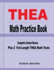 THEA Math Practice Book : Complete Content Review Plus 2 Full-length THEA Math Tests - Book