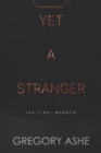 Yet a Stranger - Book