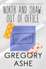 North and Shaw : Out of Office: Volume 2 - Book