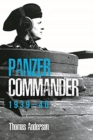 Panzer Commander : Volume 1: 1939-40 - Book