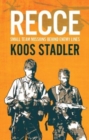 Recce : Small Team Missions Behind Enemy Lines - Book