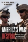 America'S War in Syria : Fighting with Kurdish Anti-Isis Forces - Book
