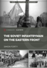 The Soviet Infantryman on the Eastern Front - Book