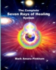 The Complete Seven Rays of Healing System - Book