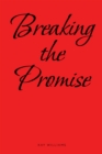 Breaking the Promise - eBook