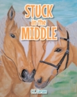 Stuck in the Middle - eBook