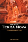 Return to Terra Nova : Conquering Fear - eBook