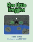 Five Little Froggies - eBook